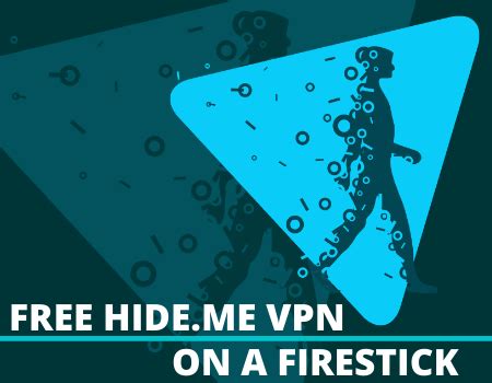 hide me vpn for firestick